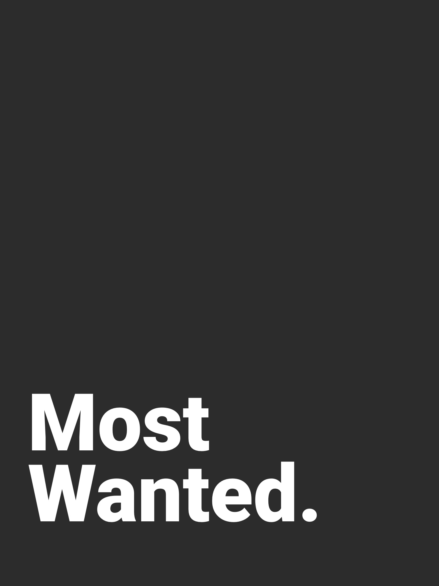 Most Wanted